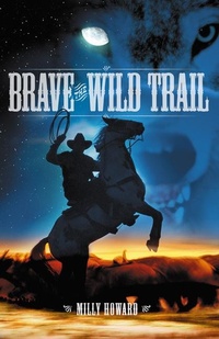 Enlarge image Cover: Brave the Wild Trail - Journeyforth
