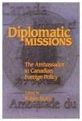 Cover: Diplomatic Missions - Queen's School of Policy Studies