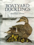 Cover: Boatyard Ducklings - Down East Books,U.S.