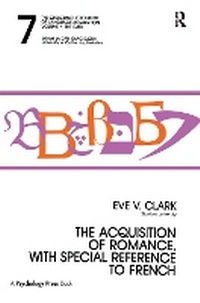 Abbildung von: The Acquisition of Romance, With Special Reference To French - Lawrence Erlbaum Associates Inc