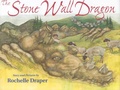 Cover: The Stone Wall Dragon - Down East Books,U.S.