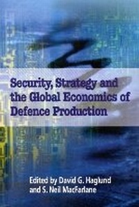 Abbildung von: Security, Strategy, and the Global Economics of Defence: Volume 49 - Queen's University