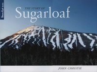 Abbildung von: The Story of Sugarloaf - Down East Books,U.S.