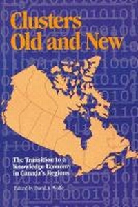 Enlarge image Cover: Clusters Old and New - Queen's School of Policy Studies