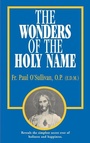 Cover: The Wonders of the Holy Name - Tan Books & Publishers Inc.