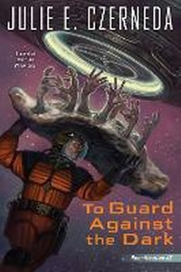 Enlarge image Cover: To Guard Against the Dark - Daw Books