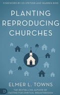 Cover: Planting Reproducing Churches - Destiny Image Incorporated