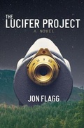 Cover: The Lucifer Project - North Lake Publishing