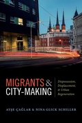 Cover: Migrants and City-Making - Duke University Press
