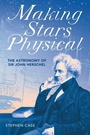 Cover: Making Stars Physical - University of Pittsburgh Press