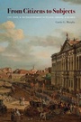 Cover: From Citizens to Subjects - University of Pittsburgh Press