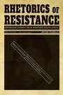 Cover: Rhetorics of Resistance - University of Pittsburgh Press