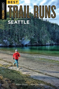 Abbildung von: Best Trail Runs Seattle - Falcon Guides