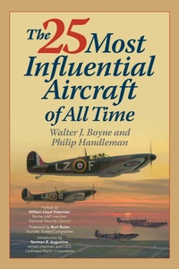 Enlarge image Cover: The 25 Most Influential Aircraft of All Time - Lyons Press