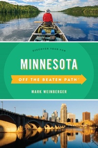 Enlarge image Cover: Minnesota Off the Beaten Path (R) - Globe Pequot Press