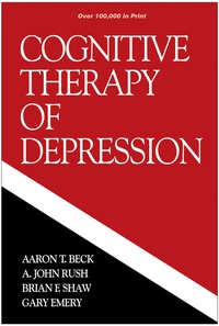 Enlarge image Cover: Cognitive Therapy of Depression, First Edition - Guilford Publications