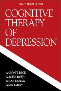 Enlarge image Cover: Cognitive Therapy of Depression, First Edition - Guilford Publications