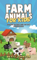 Cover: Farm Animals for Kids: Amazing Pictures and Fun Fact Children Book (Discover Animals Series) - Baby Professor
