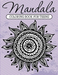 Abbildung von: Mandala Coloring Book For Teens - Speedy Publishing LLC