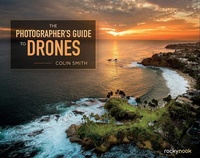 Enlarge image Cover: Photographer's Guide to Drones - Rocky Nook