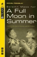 Cover: Solemn Mass for a Full Moon in Summer - Nick Hern Books