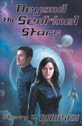 Cover: Beyond the Sentinel Stars - Tyche Books Ltd.
