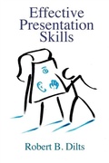 Cover: Effective Presentation Skills - Dilts Strategy Group