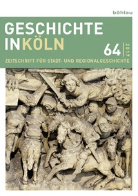 Abbildung von: Geschichte in Köln 64 (2017) - Böhlau