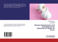 Enlarge image Cover: Disease Development and Management of Stemphylium Blight Of Garlic - LAP Lambert Academic Publishing