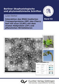 Abbildung von: Interaktion des RNA2-kodierten Transportproteins (MP) des Cherry leaf roll virus (CLRV) mit dem viralen Hüllprotein (CP) und pflanzlichen Wirtsfaktoren - Cuvillier Verlag