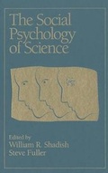 Cover: The Social Psychology of Science - Guilford Publications