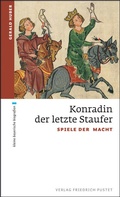 Cover: Konradin, der letzte Staufer - Pustet, F