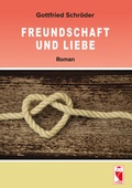 Cover: Freundschaft und Liebe - Frieling & Huffmann