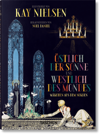 Abbildung von: Kay Nielsen. Östlich der Sonne und westlich des Mondes - TASCHEN
