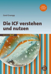 Abbildung von: Die ICF verstehen und nutzen - BALANCE buch + medien verlag