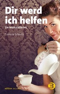 Cover: Dir werd ich helfen - BALANCE buch + medien verlag