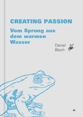 Cover: Creating Passion. - W. by Editions Weblaw