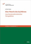 Cover: Eine Theorie des Zu/H&ouml;rens - Projekt