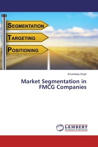 Enlarge image Cover: Market Segmentation in FMCG Companies - LAP Lambert Academic Publishing
