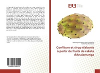 Abbildung von: Confiture et sirop élaborés à partir de fruits de raketa d'Analamanga - Éditions universitaires européennes