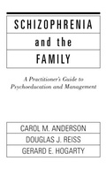 Cover: Schizophrenia And The Family: A Practitioner's Guide To Psyc - Guilford Publications