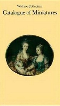 Enlarge image Cover: Wallace Collection Catalog of Miniatures - The Wallace Collection