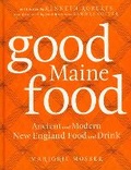 Cover: Good Maine Food - Down East Books,U.S.
