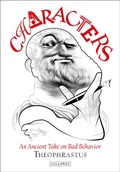 Cover: Theophrastus' Characters - Callaway Editions,U.S.