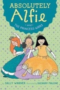 Cover: Absolutely Alfie and the Princess Wars - Viking Books for Young Readers