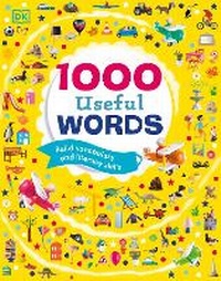 Enlarge image Cover: 1000 Useful Words - DK Children