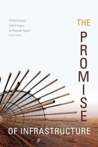 Enlarge image Cover: The Promise of Infrastructure - Duke University Press