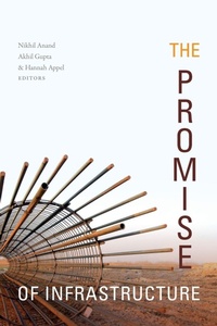 Enlarge image Cover: The Promise of Infrastructure - Duke University Press