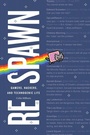 Cover: Respawn - Duke University Press