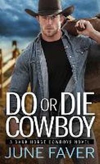 Enlarge image Cover: Do or Die Cowboy - Sourcebooks Casablanca